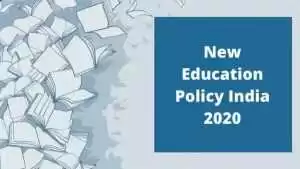 New Education Policy (NEP) 2020