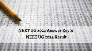 NEET 2022 result date and answer key