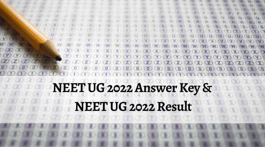 NEET 2022 result date and answer key